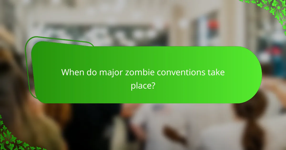 When do major zombie conventions take place?